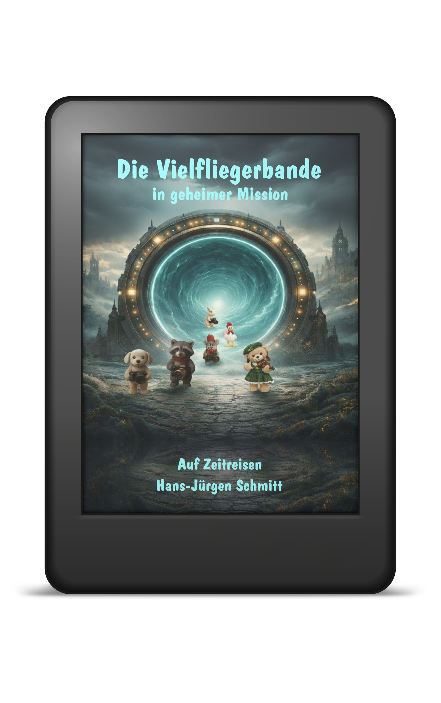 Die Vielfliegerbande in geheimer Mission - Auf Zeitreisen - E-Book 2