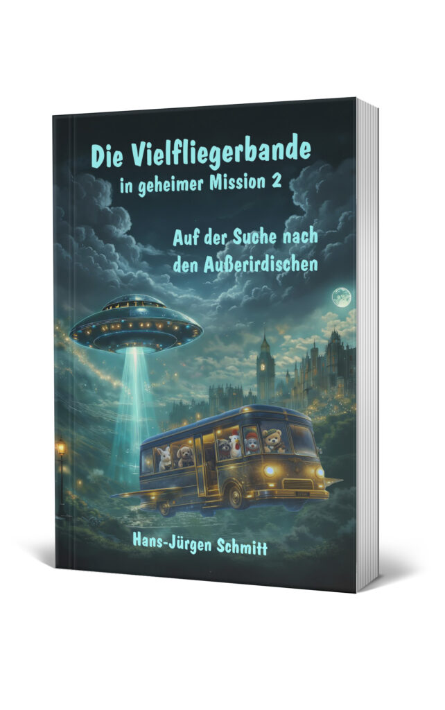 Die Vielfliegerbande in geheimer Mission 2 - Auf der Suche nach den Außerirdischen - Buch