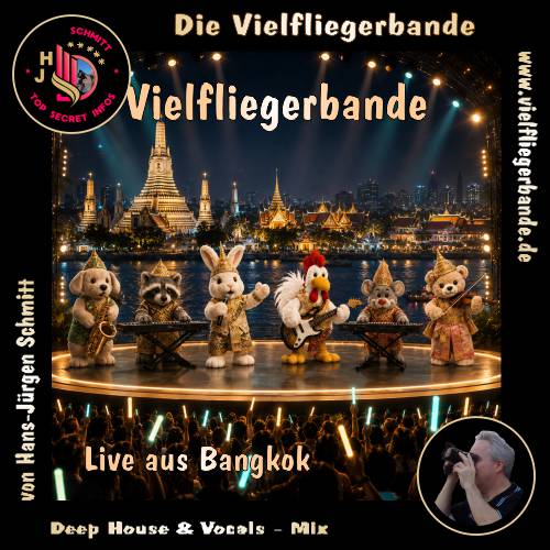 Musik Alben der einzigartigen Vielfliegerbande ab 2026 34 Vielfliegerbande - Live aus Bangkok