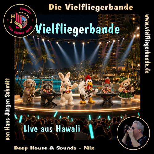Musik Alben der einzigartigen Vielfliegerbande ab 2026 28 Vielfliegerbande - Live aus Hawaii